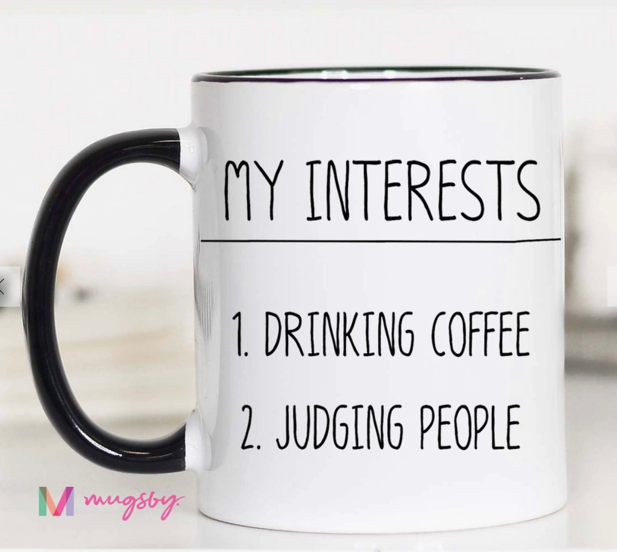 Mugsby My Interests Coffee Mug