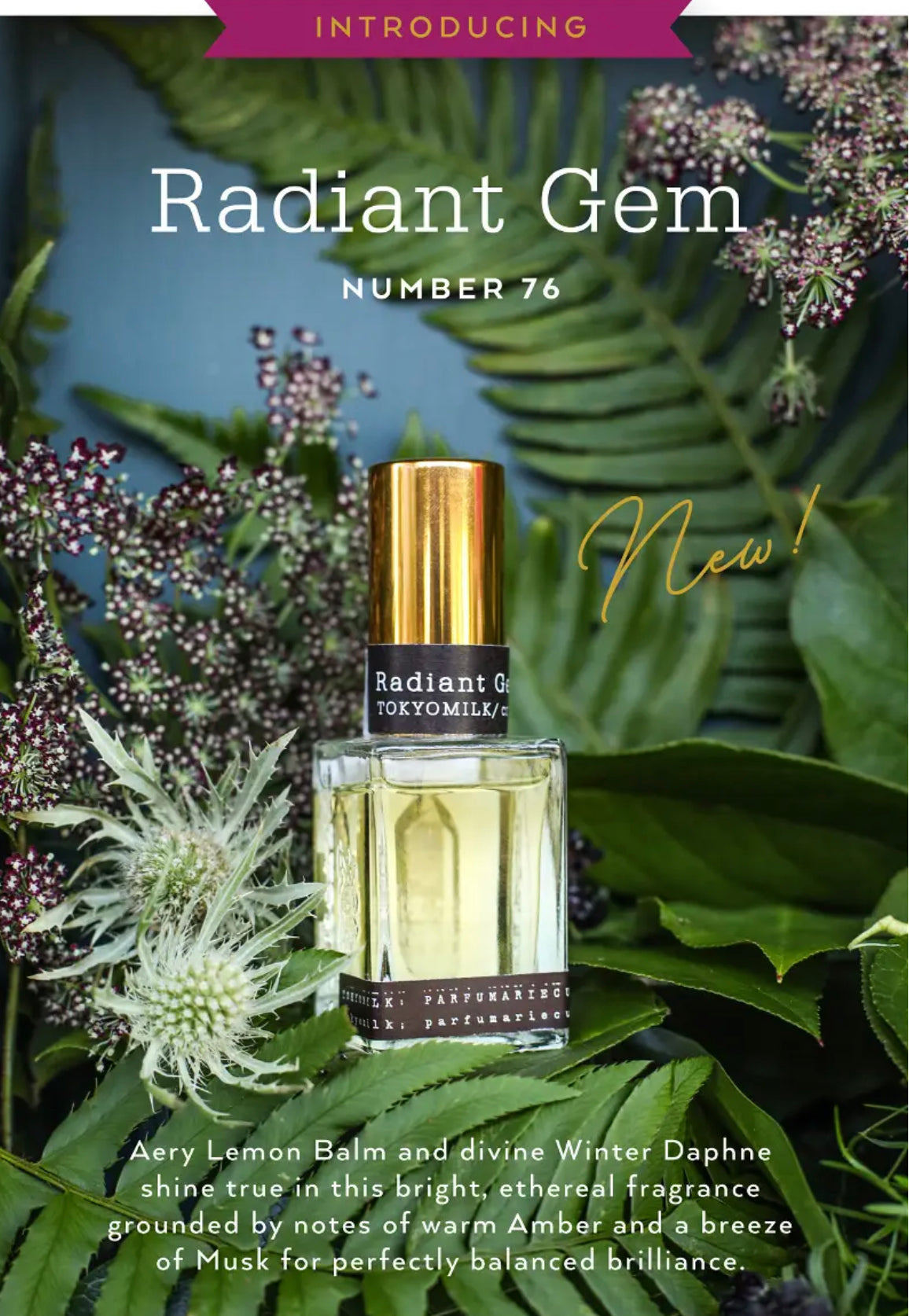 Tokyo Milk Radiant Gem Perfume No. 76