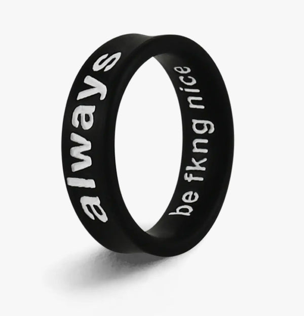 Flip Ring Reversible Be Fkng Nice / Always