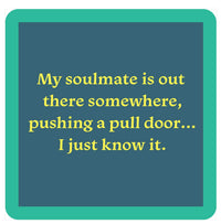 Drinks On Me Coaster - Soulmate