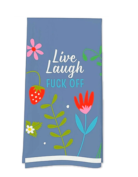 funatic tea towel live laugh fuck off